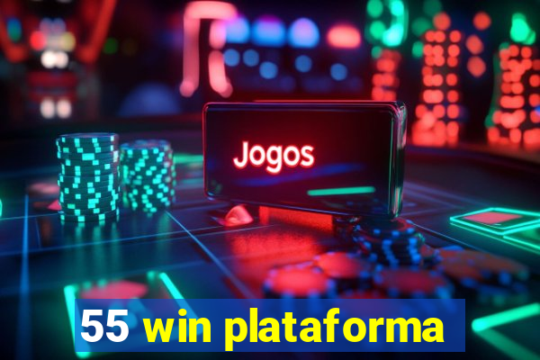 55 win plataforma